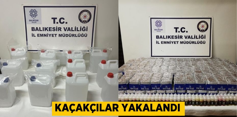 Kaçakçılar yakalandı