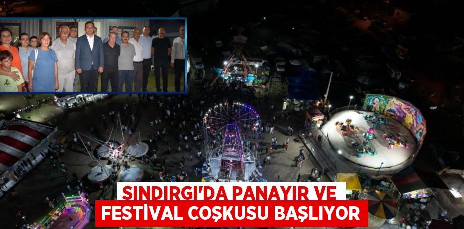 Sındırgı'da Panayır ve Festival Coşkusu Başlıyor