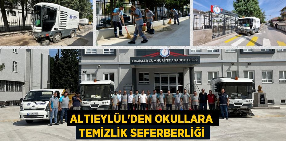 ALTIEYLÜL’DEN OKULLARA TEMİZLİK SEFERBERLİĞİ