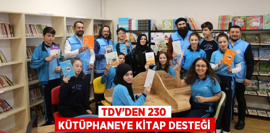 TDV’den 230 kütüphaneye kitap desteği