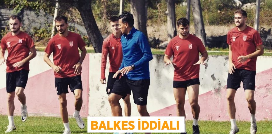 BALKES İDDİALI