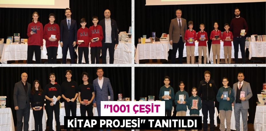 "1001 ÇEŞİT KİTAP PROJESİ" TANITILDI