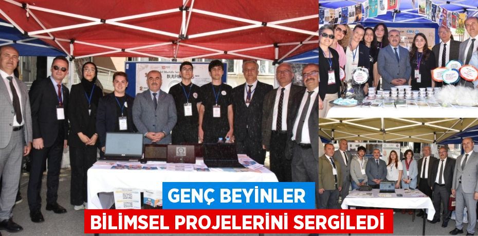 GENÇ BEYİNLER BİLİMSEL PROJELERİNİ SERGİLEDİ