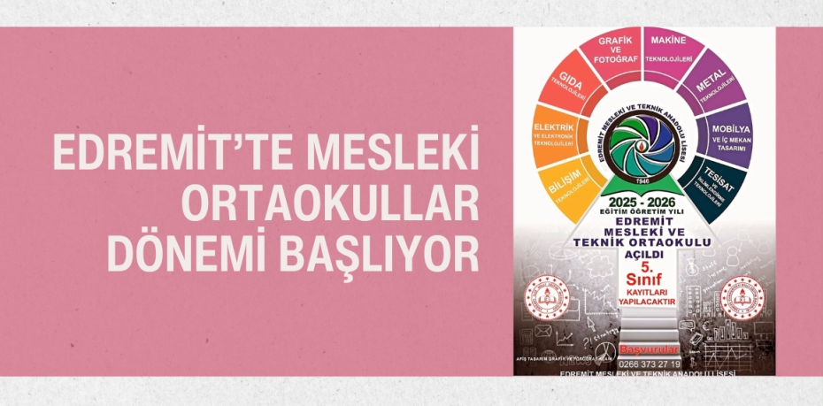 Edremit’te Mesleki Ortaokullar Dönemi Başlıyor