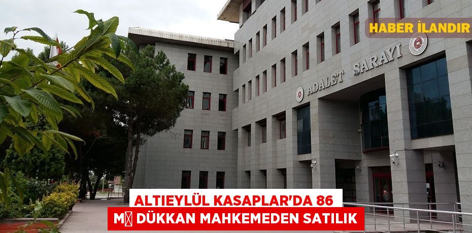 Altıeylül Kasaplar'da 86 m² dükkan mahkemeden satılık