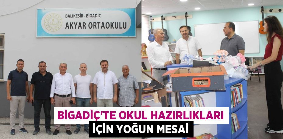 Bigadiç'te Okul Hazırlıkları İçin Yoğun Mesai