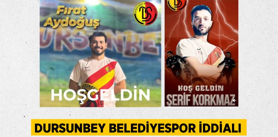 DURSUNBEY BELEDİYESPOR İDDİALI