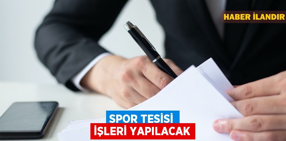 Spor tesisi işleri yapılacak