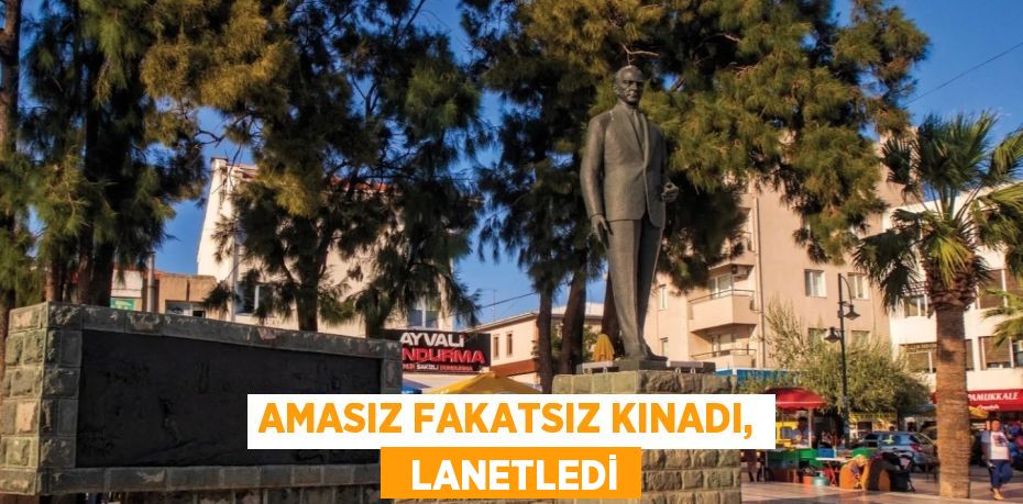 AMASIZ FAKATSIZ KINADI,   LANETLEDİ