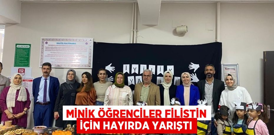 MİNİK ÖĞRENCİLER FİLİSTİN İÇİN HAYIRDA YARIŞTI