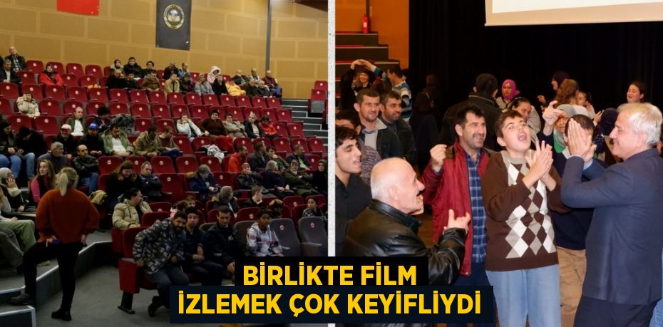 BİRLİKTE FİLM İZLEMEK ÇOK KEYİFLİYDİ