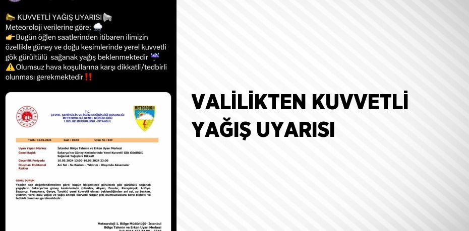 VALİLİKTEN KUVVETLİ YAĞIŞ UYARISI