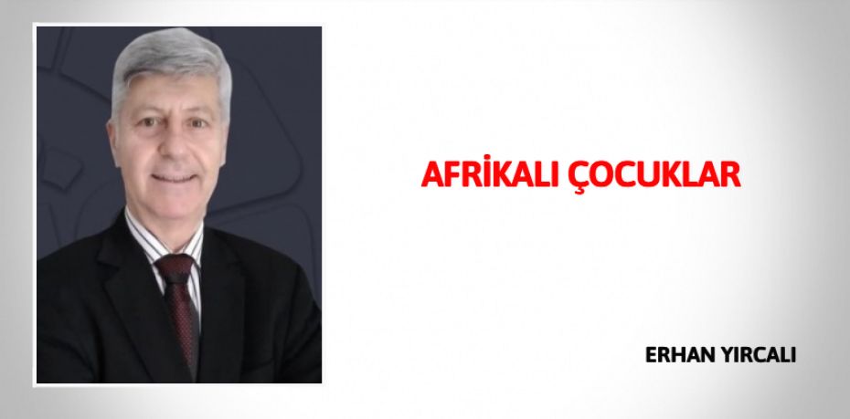 AFRİKALI ÇOCUKLAR