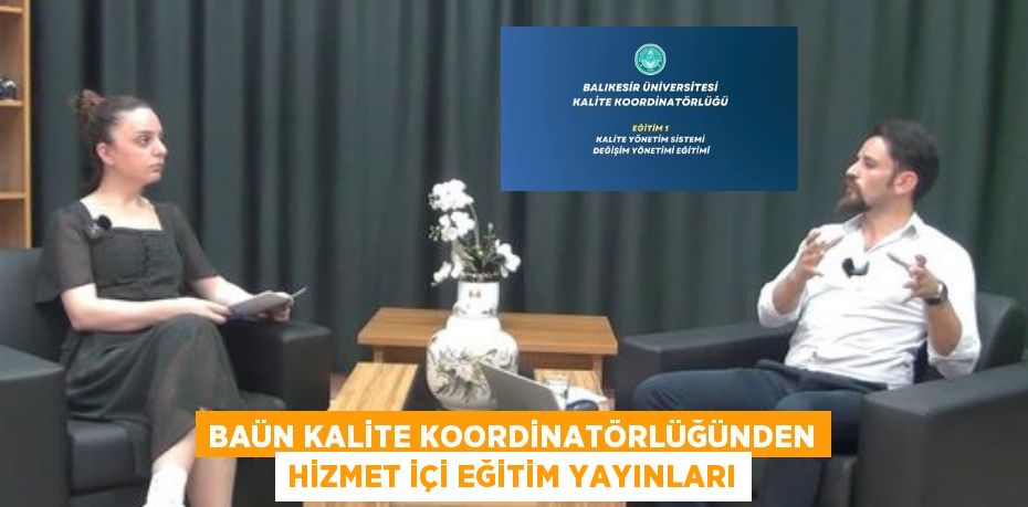 BAÜN Kalite Koordinatörlüğünden Hizmet İçi Eğitim Yayınları