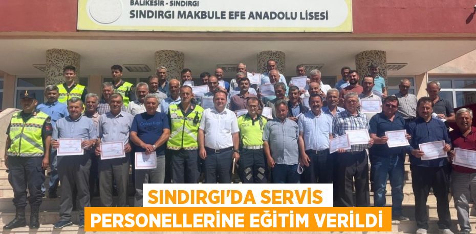 SINDIRGI'DA SERVİS PERSONELLERİNE EĞİTİM VERİLDİ