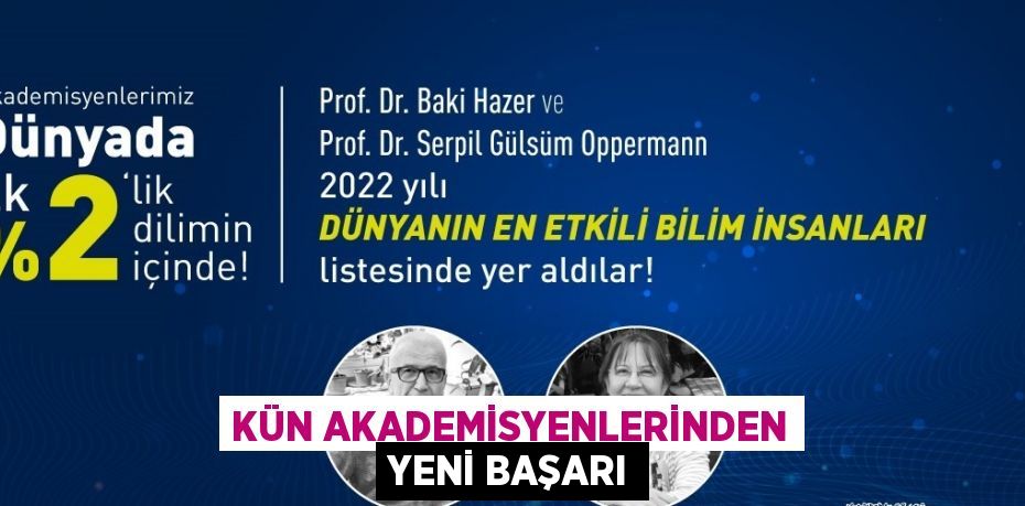 KÜN AKADEMİSYENLERİNDEN YENİ BAŞARI