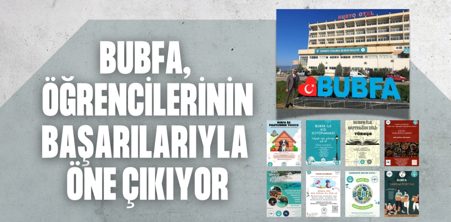 BUBFA, ÖĞRENCİLERİNİN BAŞARILARIYLA ÖNE ÇIKIYOR