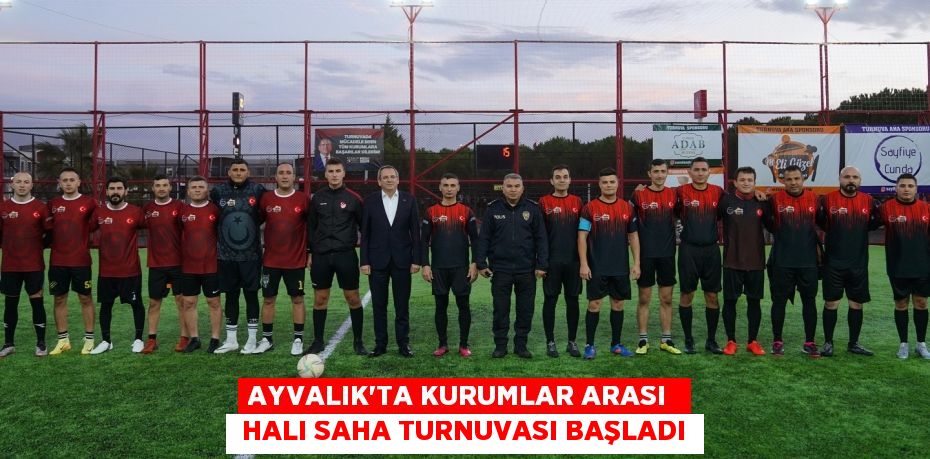 AYVALIK’TA KURUMLAR ARASI   HALI SAHA TURNUVASI BAŞLADI