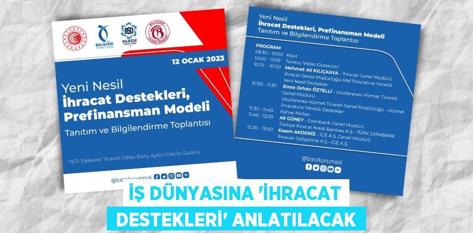 İş dünyasına ‘ihracat  destekleri’ anlatılacak