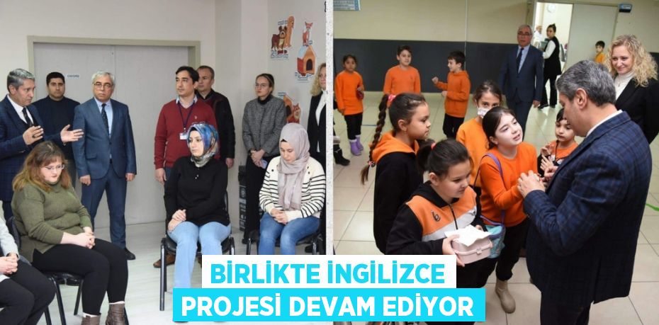 Birlikte İngilizce Projesi devam ediyor