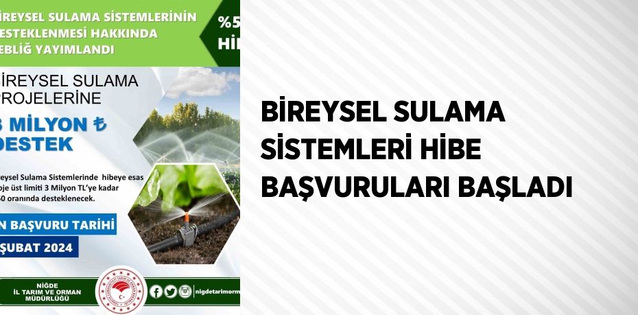 BİREYSEL SULAMA SİSTEMLERİ HİBE BAŞVURULARI BAŞLADI