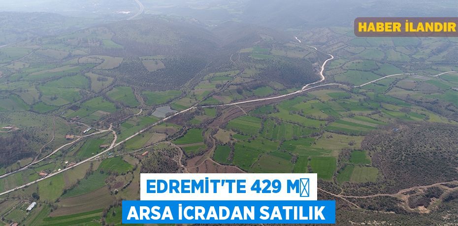 Edremit'te 429 m² arsa icradan satılık