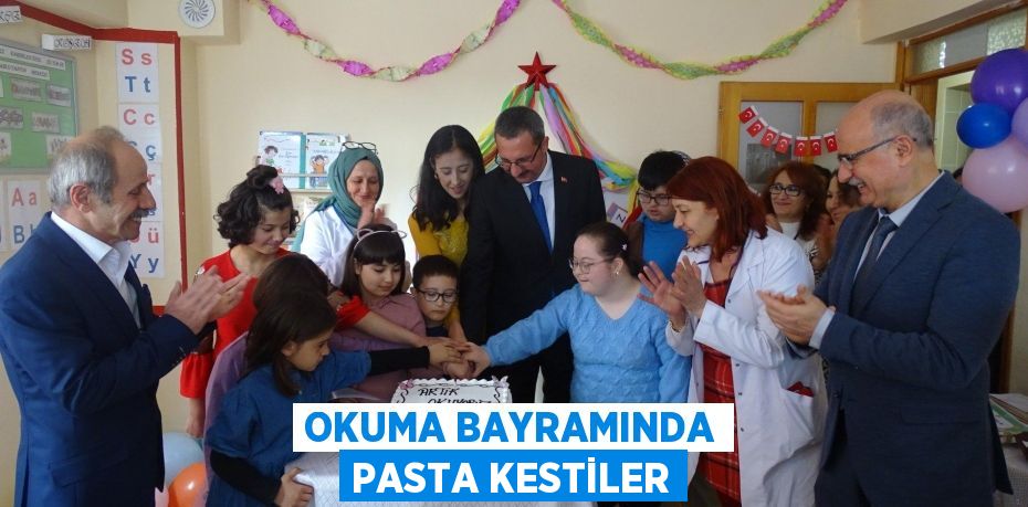 OKUMA BAYRAMINDA PASTA KESTİLER