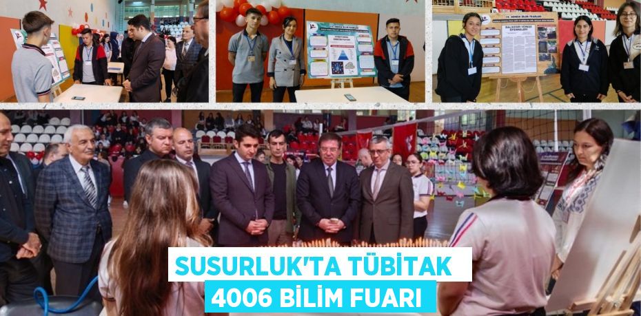 SUSURLUK’TA TÜBİTAK  4006 BİLİM FUARI