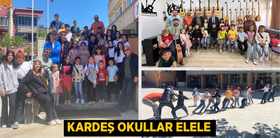 KARDEŞ OKULLAR ELELE