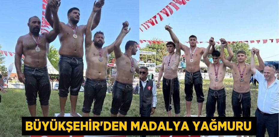 BÜYÜKŞEHİR’DEN MADALYA YAĞMURU