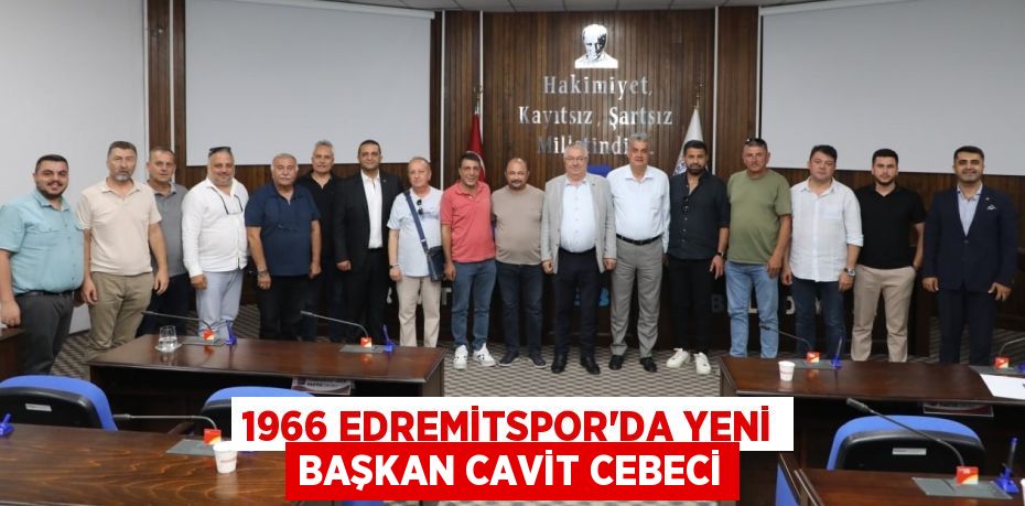 1966 EDREMİTSPOR’DA YENİ BAŞKAN CAVİT CEBECİ