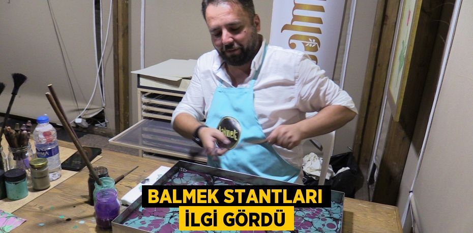 BALMEK STANTLARI İLGİ GÖRDÜ