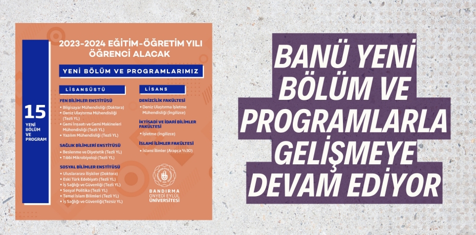 BANÜ YENİ BÖLÜM VE PROGRAMLARLA GELİŞMEYE DEVAM EDİYOR