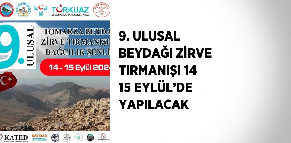 9. ULUSAL BEYDAĞI ZİRVE TIRMANIŞI 14 15 EYLÜL’DE YAPILACAK