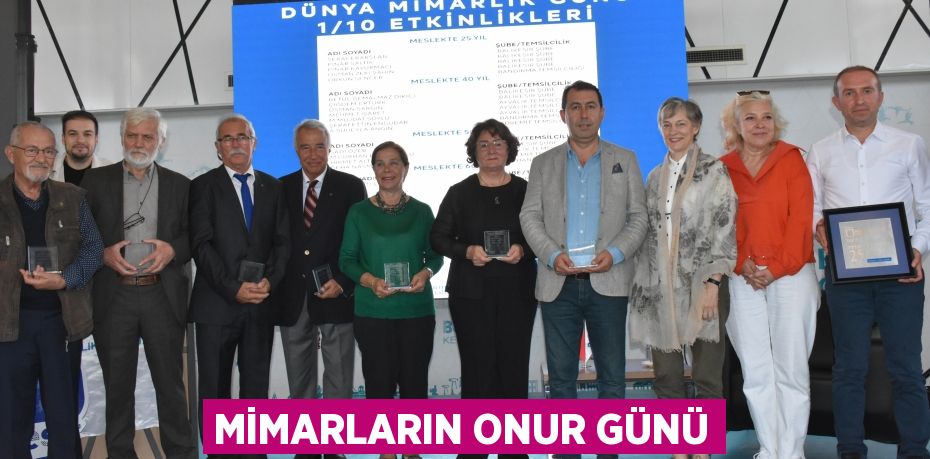 MİMARLARIN ONUR GÜNÜ