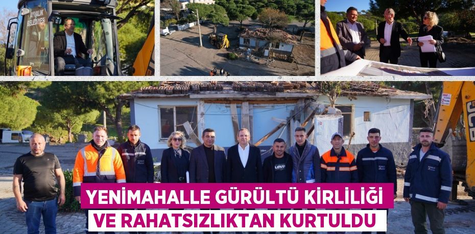 YENİMAHALLE GÜRÜLTÜ KİRLİLİĞİ VE RAHATSIZLIKTAN KURTULDU