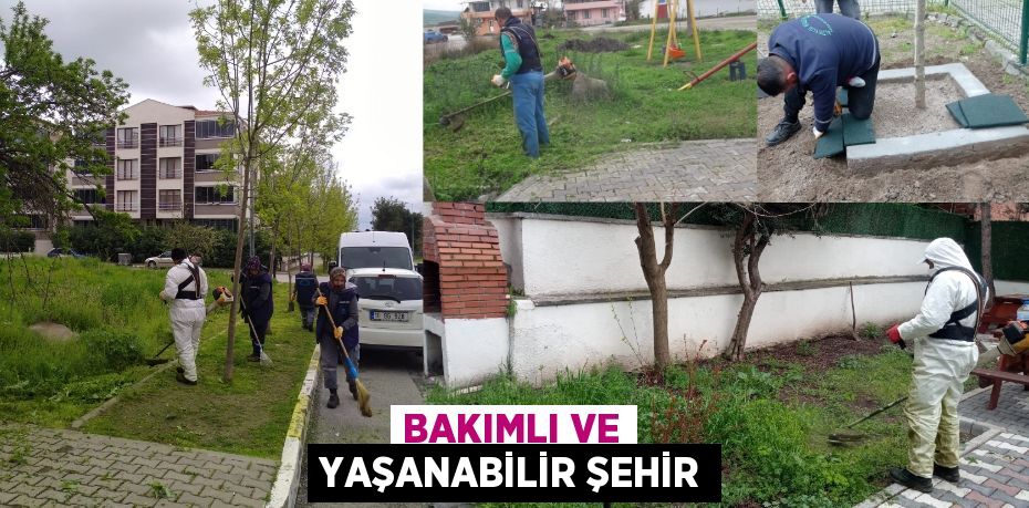 BAKIMLI ve YAŞANABİLİR ŞEHİR