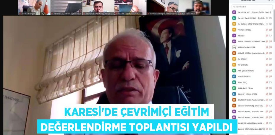 KARESİ’DE ÇEVRİMİÇİ EĞİTİM DEĞERLENDİRME TOPLANTISI YAPILDI