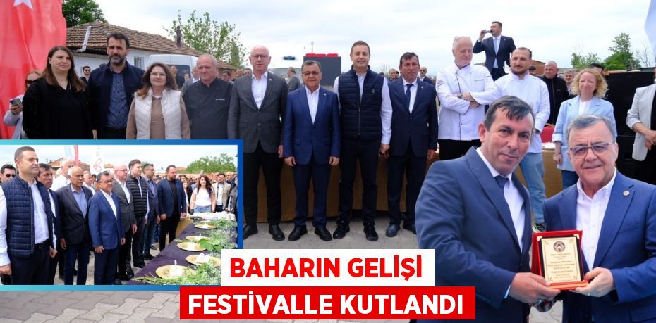 BAHARIN GELİŞİ FESTİVALLE KUTLANDI