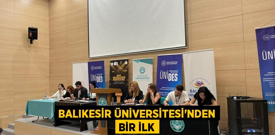 BALIKESİR ÜNİVERSİTESİ’NDEN BİR İLK