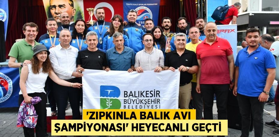 “Zıpkınla Balık Avı Şampiyonası” Heyecanlı Geçti