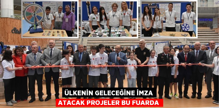 Ülkenin geleceğine imza atacak projeler bu fuarda