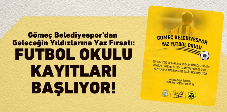 Gömeç Belediyespor'dan Geleceğin Yıldızlarına Yaz Fırsatı: Futbol Okulu Kayıtları Başlıyor!