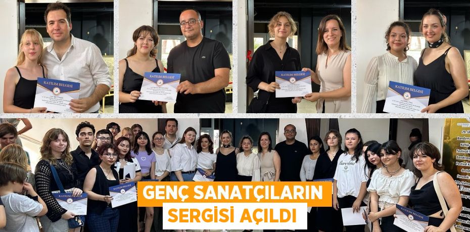 GENÇ SANATÇILARIN SERGİSİ AÇILDI