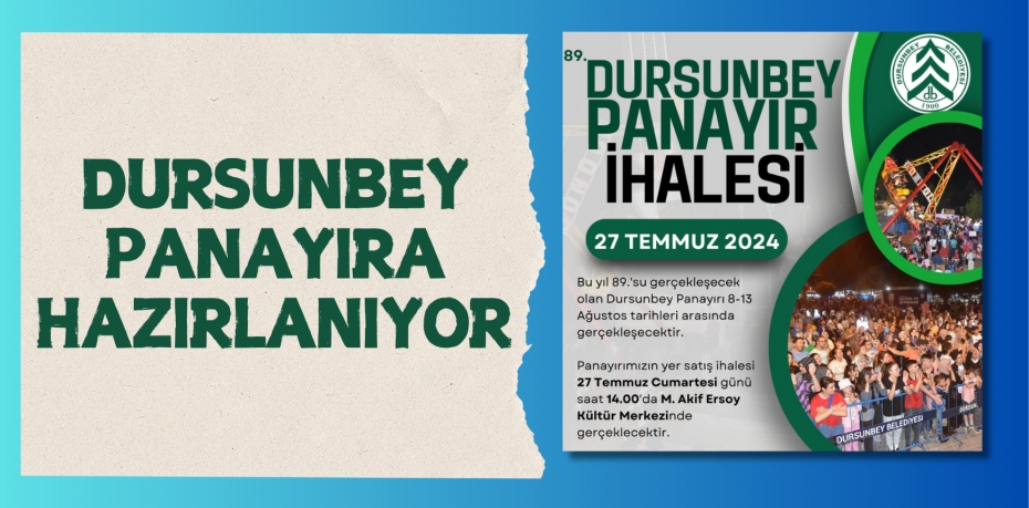 DURSUNBEY PANAYIRA HAZIRLANIYOR