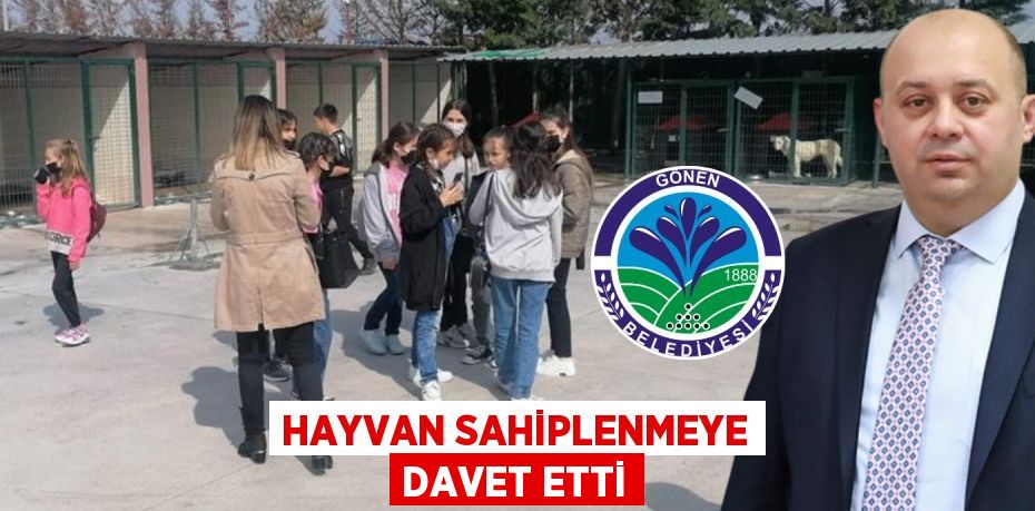 HAYVAN SAHİPLENMEYE DAVET ETTİ