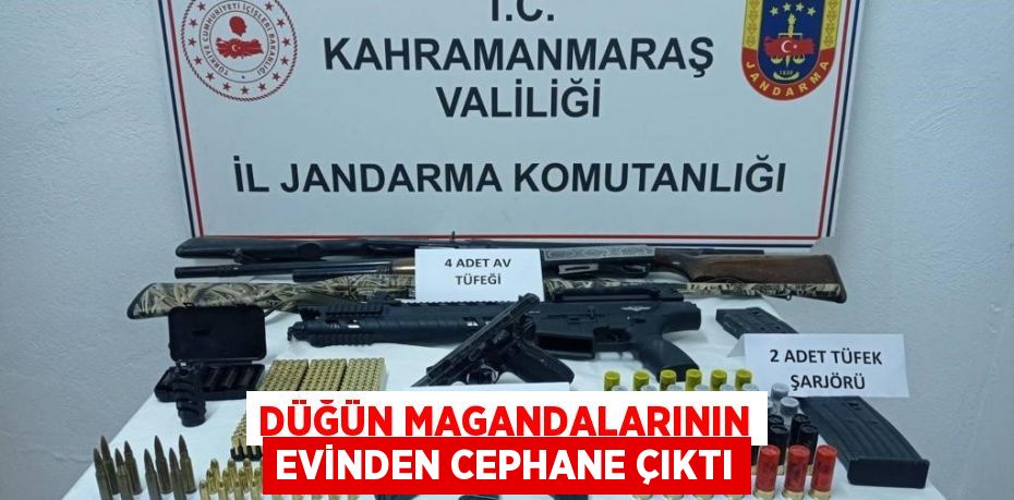 DÜĞÜN MAGANDALARININ EVİNDEN CEPHANE ÇIKTI