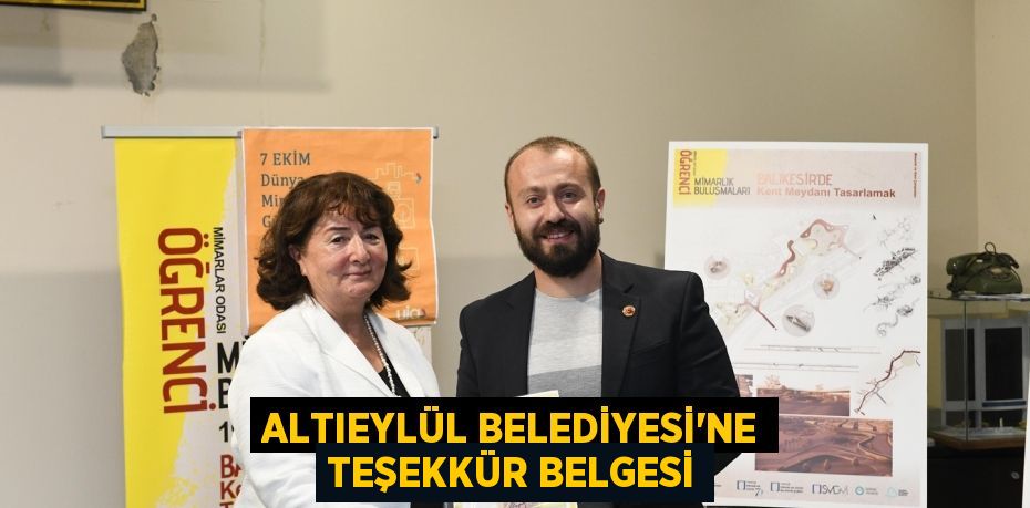 ALTIEYLÜL BELEDİYESİ’NE TEŞEKKÜR BELGESİ