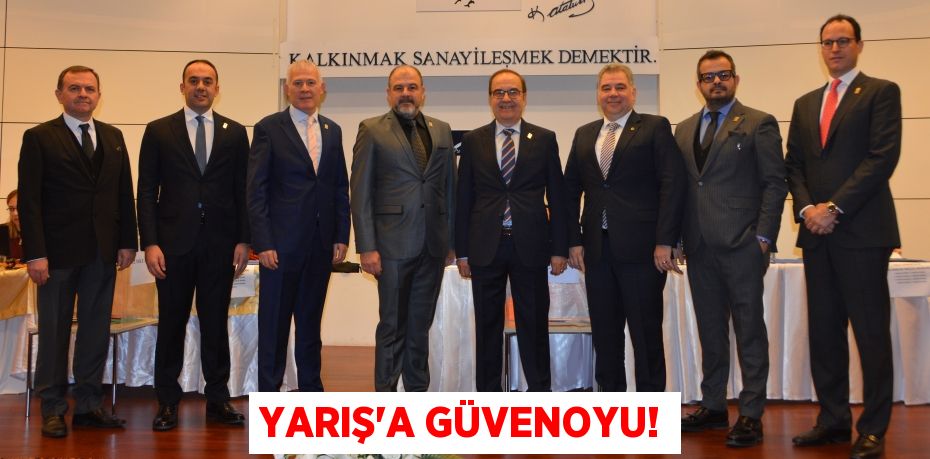 YARIŞ’A GÜVENOYU!