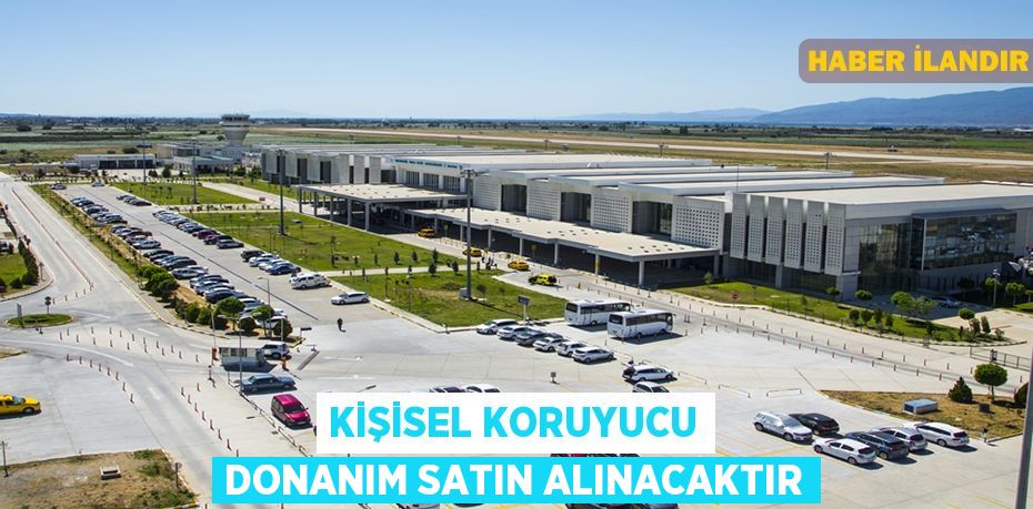 Kişisel koruyucu donanım satın alınacaktır